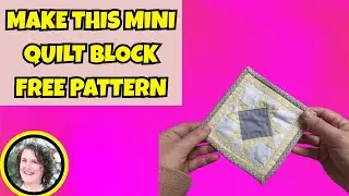 Miniature Quilt Tutorial Quilt along | Mini Quilt 10 Quilting Tutorial with Faodail Creation