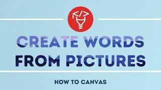 Create words from pictures