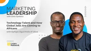 Technology Talent and How Global Jobs Are Coming to Africans