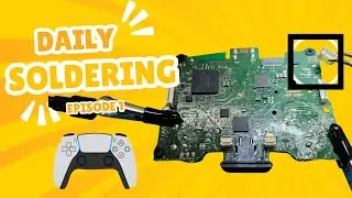 DAILY SOLDERING EPISODE 1 : PS5 CONTROLLER BATTERY CONNECTOR