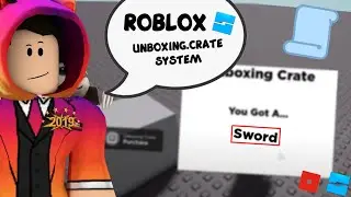 ROBLOX STUDIO | How to make an Unboxing Crate System [Under 20 Minutes]