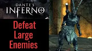 How to kill large enemies quickly in Dante's Inferno game - 60 FPS