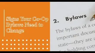 Signs Your Cooperative Bylaws Need to Change