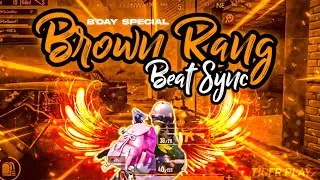 BIRTHDAY SPECIAL 🍰 | BROWN RANG PUBG MONTAGE | BEST BEAT SYNC MONTAGE | TIGER PLAYZ 🔥 | XD