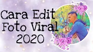 Picsart Edit Foto Viral Tutorial 2020