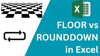 FLOOR vs ROUNDDOWN in Excel