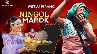 Mitlu Pirang | Ningol Mapok | RK Production
