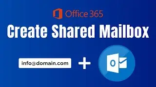 How to Create a Shared Mailbox in Outlook - Office 365 Tutorial