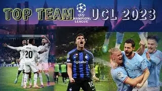 Top 8 Team in UCL 2022-23 Power Rankings