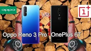 Oppo Reno 3 Pro vs OnePlus 6T Specification Comparison