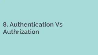 8  Authentication Vs Authorization