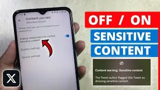 How to Turn Off/ON Sensitive Content Setting on X (Twitter) | Sensitive Content Setting