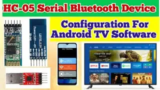 How To Configure HC-05 Bluetooth Serial Device For Android Board 🔥HC-05 Bluetooth Device Configure!