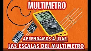 •CURSO DE REPARACIÓN DE CELULARES• Clase #5 (Tutorial Del Multimetro | Escalas | Funciones)