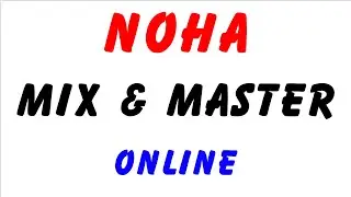 Online Noha Mix Master | Online Services | Khan Studio Web Dot Com