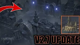 V2.7.0 CASTLE UPDATE! NEW CASTLE COMING 😱 V2.7.0 SNEAK PEEKS - Grim Soul: Dark Fantasy Survival
