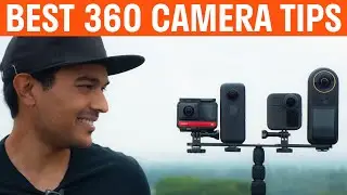 10 Best 360 Camera Tips You Must Know 😉