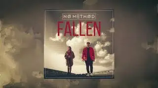 No Method - Fallen (Audio)