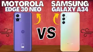 Motorola Edge 30 Neo vs Samsung A34 Deutsch | Vergleich