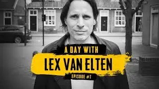 A Day With... Lex van Elten