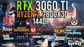 RTX 3060 Ti + RYZEN  7 7800X3D - Test In 25 Games at 1440p