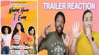 Never Have I Ever | Official Trailer | Netflix| Reaction