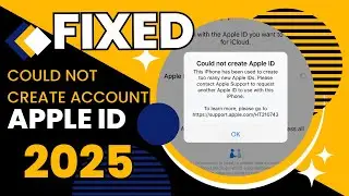 Fixed: Could Not Create Account - Your Apple ID Can not Be Created at This Time 2025