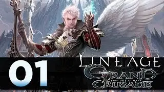 Lineage 2: Grand Crusade - Episode 01 - One Shot One Kill