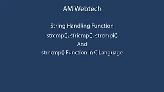 strcmp in c | stricmp in c | strcmpi in c |  strncmp in c |  string compare functions in c | LEC #50