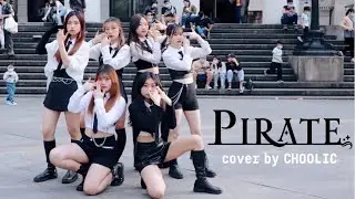 [KPOP DANCE IN PUBLIC] EVERGLOW(에버글로우)_Pirate  cover by CHOOLIC from Taiwan