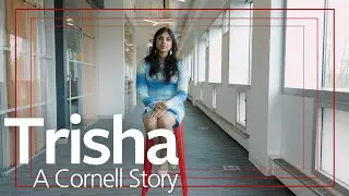 Trisha Beher '25: A Cornell Story