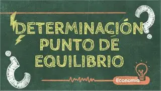 Determinación punto de equilibrio