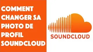Comment changer sa photo de profil SoundCloud ?