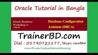Oracle Database Tutorial-W1-03-Database Configuration Assistant (DBCA)