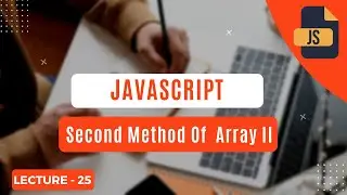 Second Method Of Arrays In Javascript II | Get Knowledge