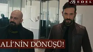 Ali'nin dönüşü! - Bedel