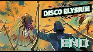 [END] The Insulindian Phasmid ▶ Disco Elysium Playthrough ▶ Let's Play Disco Elysium Blind