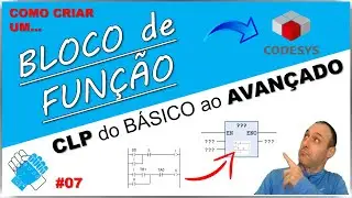 07 - Como criar um BLOCO de FUNÇÃO no CODESYS - CLP do BÁSICO ao AVANÇADO - Codesys