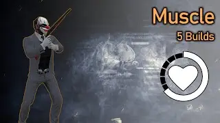 5 DSOD Muscle Builds
