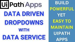 UiPath Apps Tutorial - Integrate Dropdown List with Data Service
