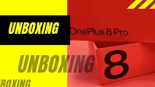 OnePlus 8 Pro Unboxing