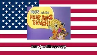 Help! It's the Hair Bear Bunch! intro (multilanguage)