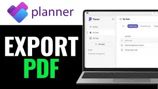 How To Export Microsoft Planner to PDF 2025 (RIGHT WAY)