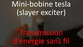 Fabriquer une Mini-Bobine Tesla Auto-Oscillante (Slayer Exciter) || Slayer Exciter Version I