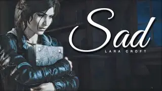 sad lara scenes pack [Tomb Raider]