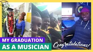CAMPUS LIFE IN NAIROBI || GRADUATING WITH A BACHELOR'S DEGREE IN MUSIC TECHNICAL UNIVERSITY OF KENYA