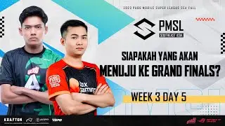 [BM] 2023 PMSL SEA W3D5 | FALL | SIAPAKAH YANG AKAN MENUJU KE GRAND FINALS?