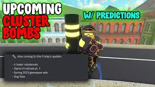 CLUSTER BOMBS FOR MORTAR IS OP & MY 6 TOWER REBALANCE PREDICTIONS