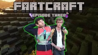 FARTCRAFT EP.3 | The Shrine