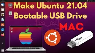 How to Make Ubuntu 21.04 Bootable USB Drive on MAC | Ubuntu 21.04 Bootable USB Drive macOS